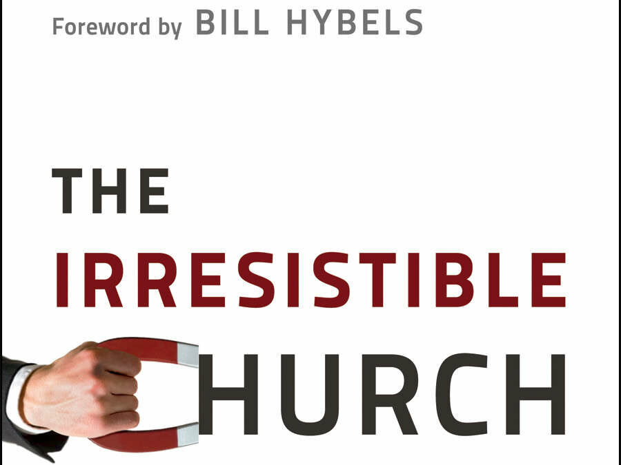 The Irresistible Church