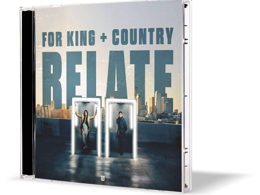 ‘Relate’ by for KING & COUNTRY