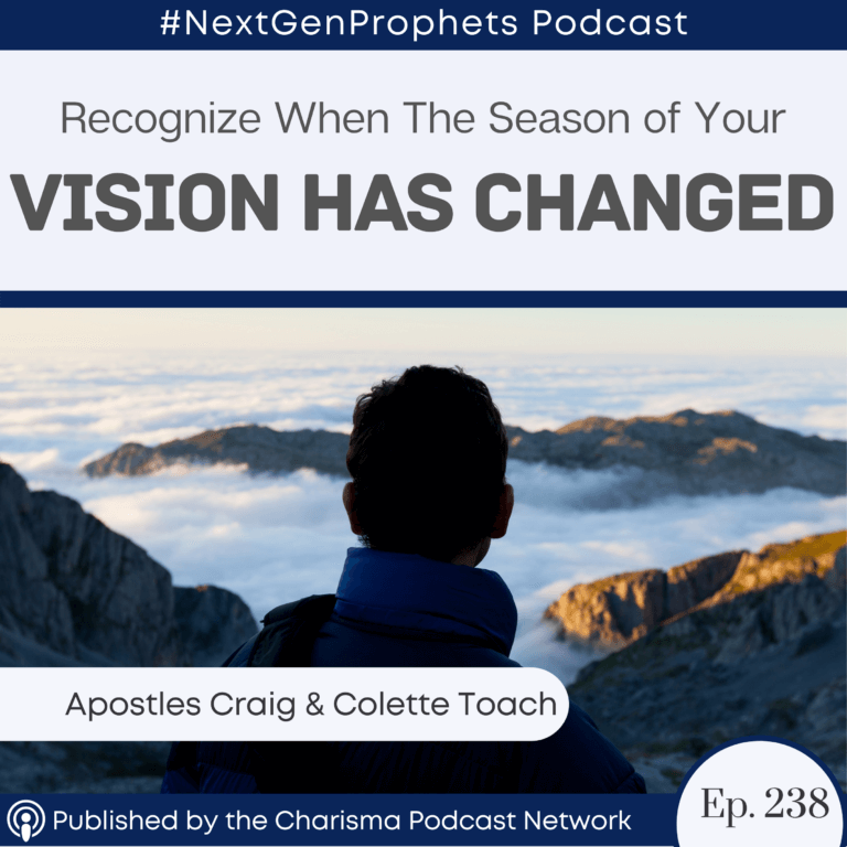 Recognize When the Season of Your Vision Has Changed (Ep. 238)