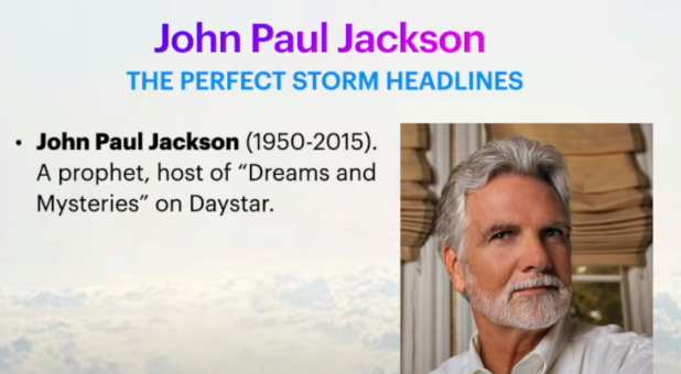 How Chris Reed’s Recent Prophetic Dream Reveals Connection to John Paul Jackson’s ‘Perfect Storm’ Prophecies