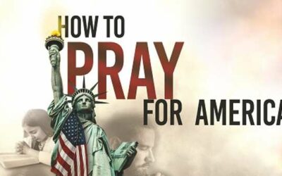 How to Pray for America in this Time of Crisis