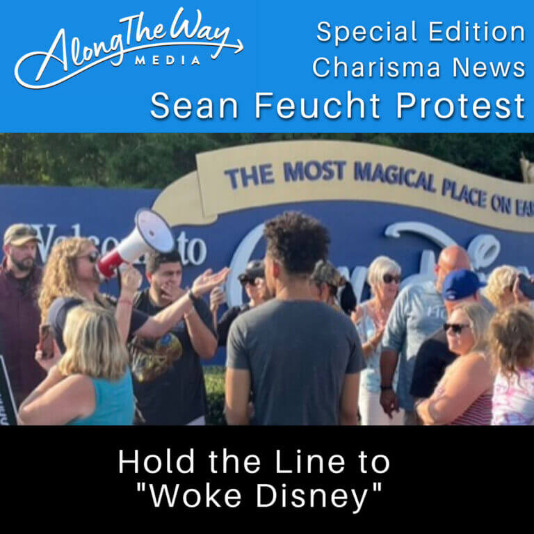 Sean Feucht calls for Woke Disney Boycott – AlongTheWay Special Edition
