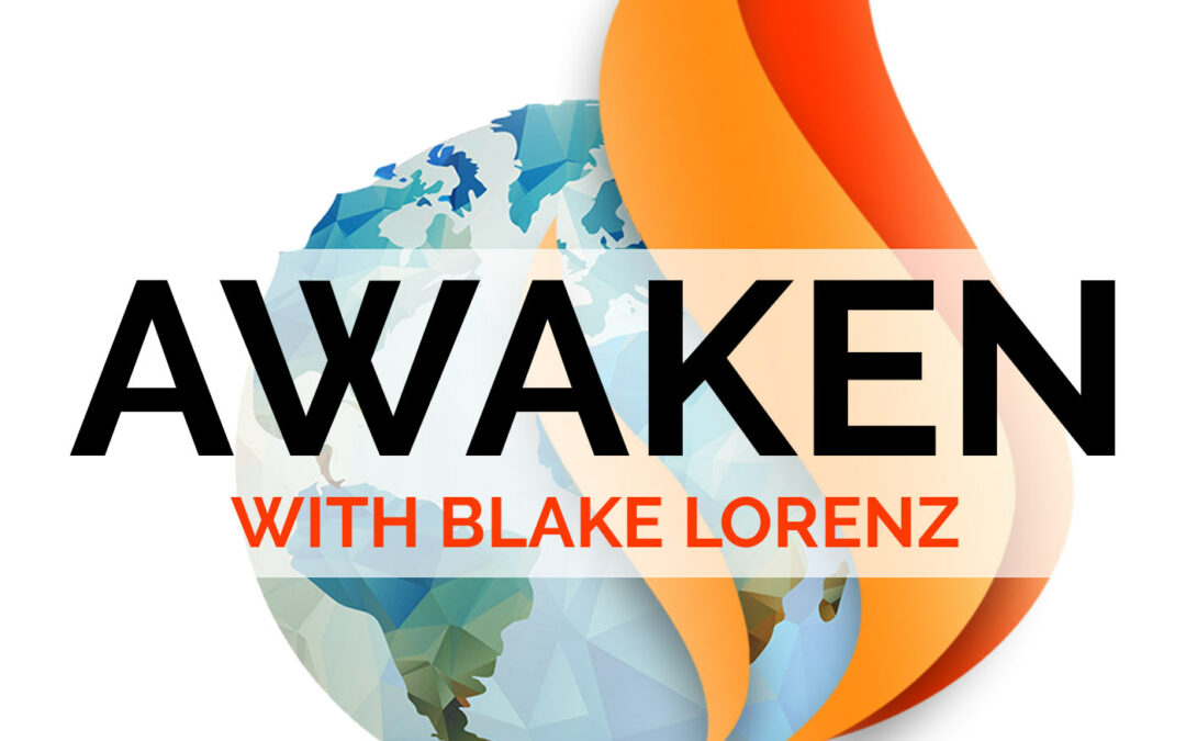 Awaken with Blake Lorenz