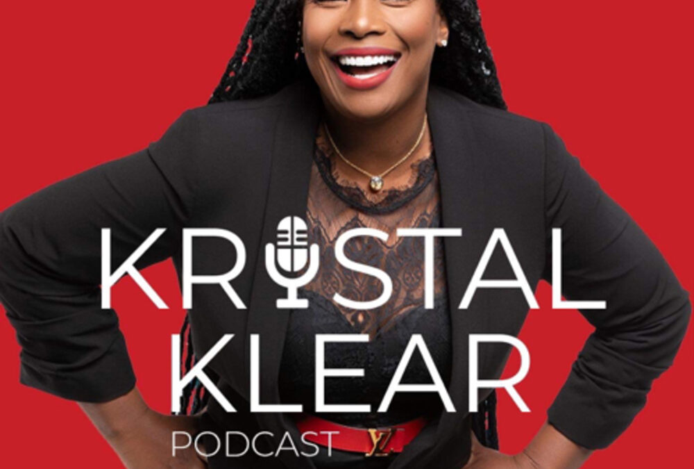 Kristal Klear Podcast