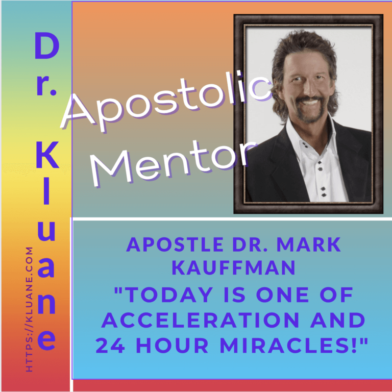 Dr. Kluane Interviews Apostle MARK KAUFFMAN, ”Acceleration and 24 Hour Miracles!”