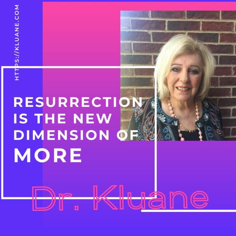 Resurrection is the New dimension of MORE