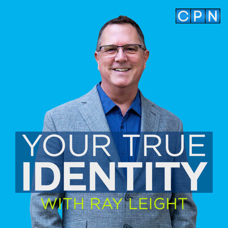 Our Identity in Christ with Ray Leight