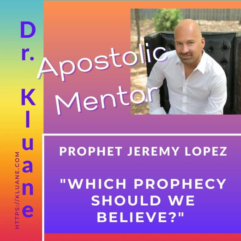 Apostolic Mentor ”What Prophecy Can We Believe?” Interview Prophet Dr. Jeremy Lopez –