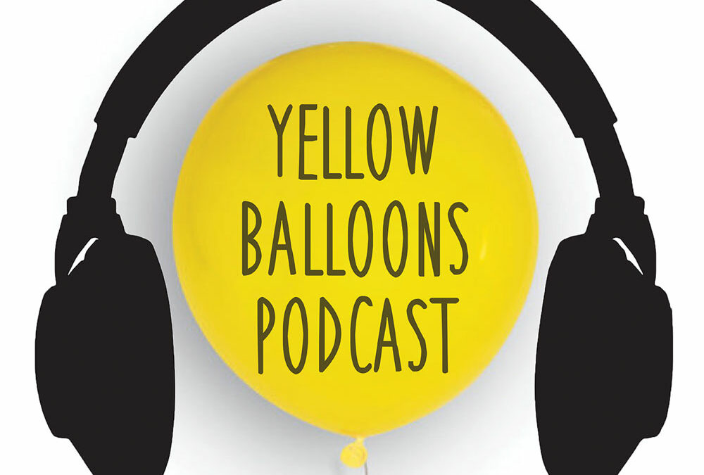 Yellow Balloons Podcast