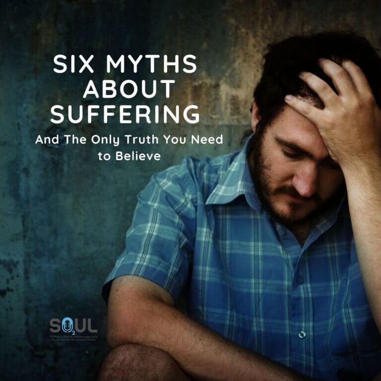 Six Myths About Suffering