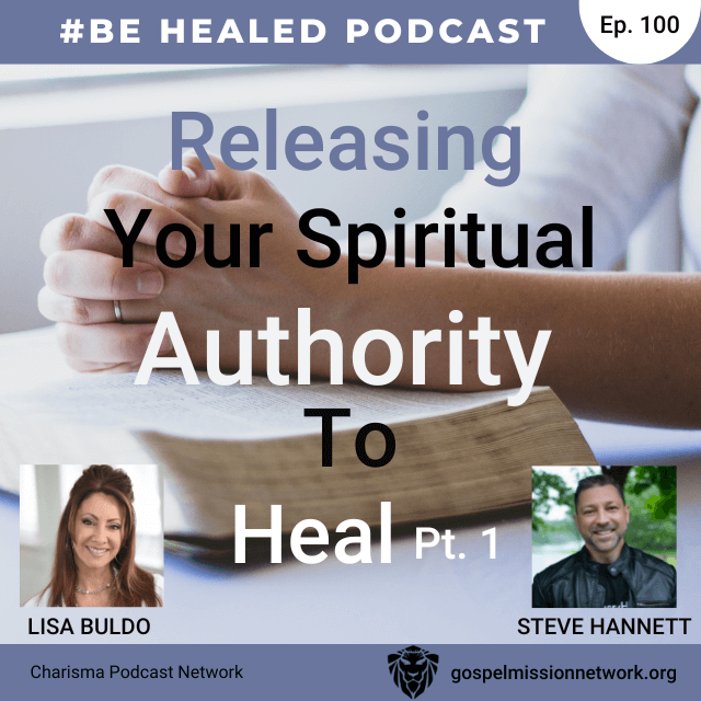 Releasing Your Spiritual Authority to Heal with Lisa Buldo-Pt. 1 (Episode 100)