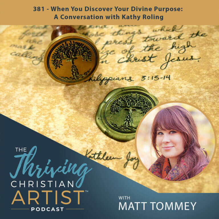 381 – When You Discover Your Divine Purpose: A Conversation with Kathy Roling