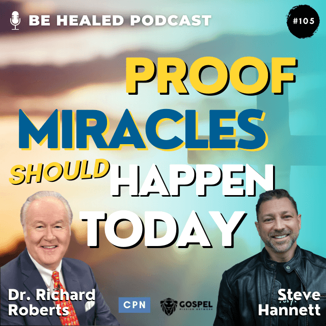 Proof Miracles Should Happen Today! (Episode 105)