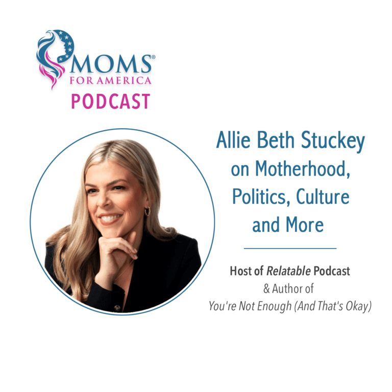 Allie Beth Stuckey on Motherhood, Politics, Culture and More