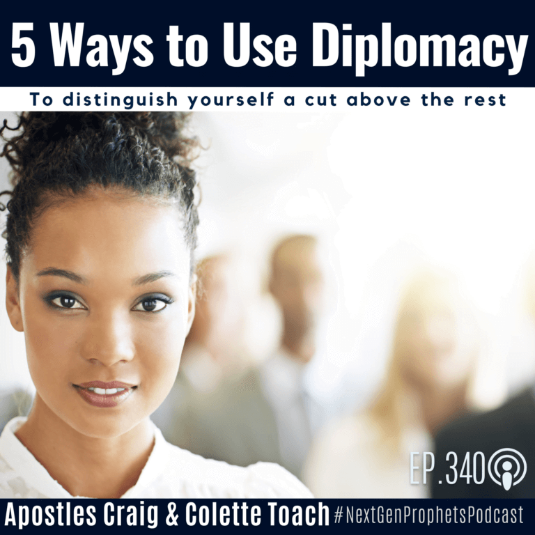 5 Ways to Use Diplomacy to Distinguish Yourself a Cut Above the Rest (Ep. 340)