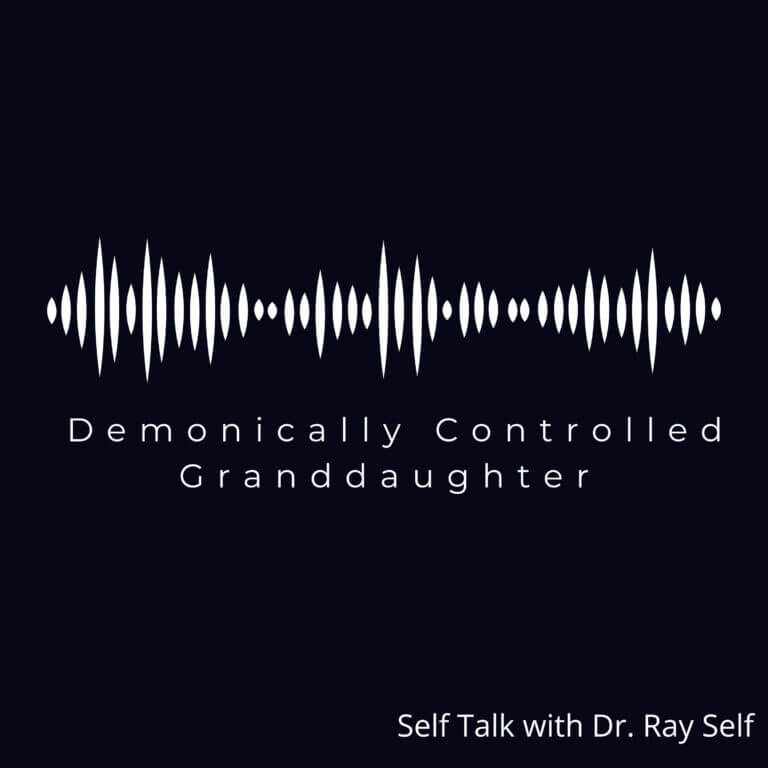 Demonically Controlled Granddaughter