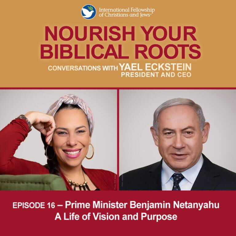 Conversations with Yael:  Prime Minister Benjamin Netanyahu — A Life of Vision and Purpose