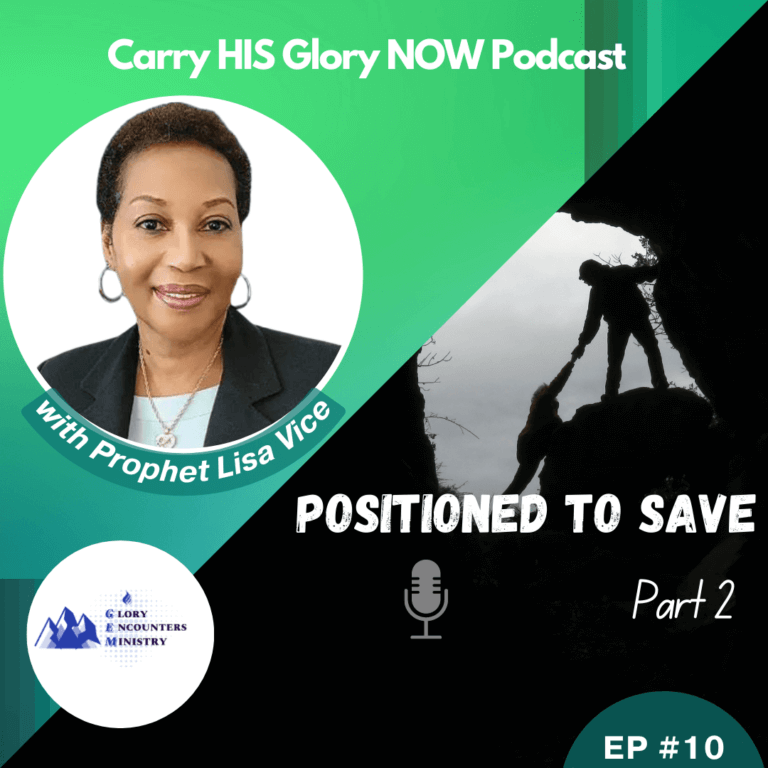 Positioned to Save – Part 2 (Ep.10)