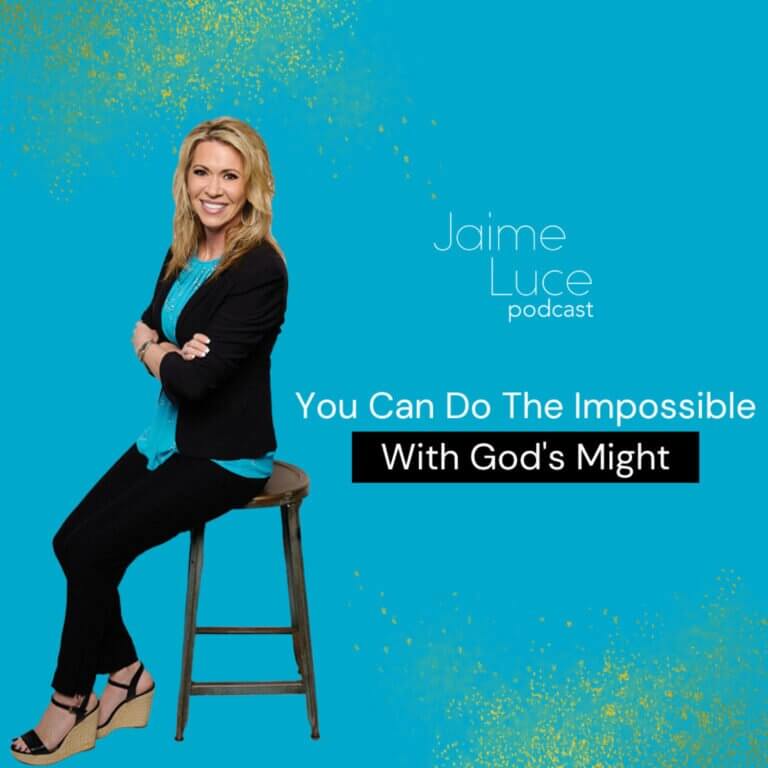 You Can Do The Impossible with God's Might
